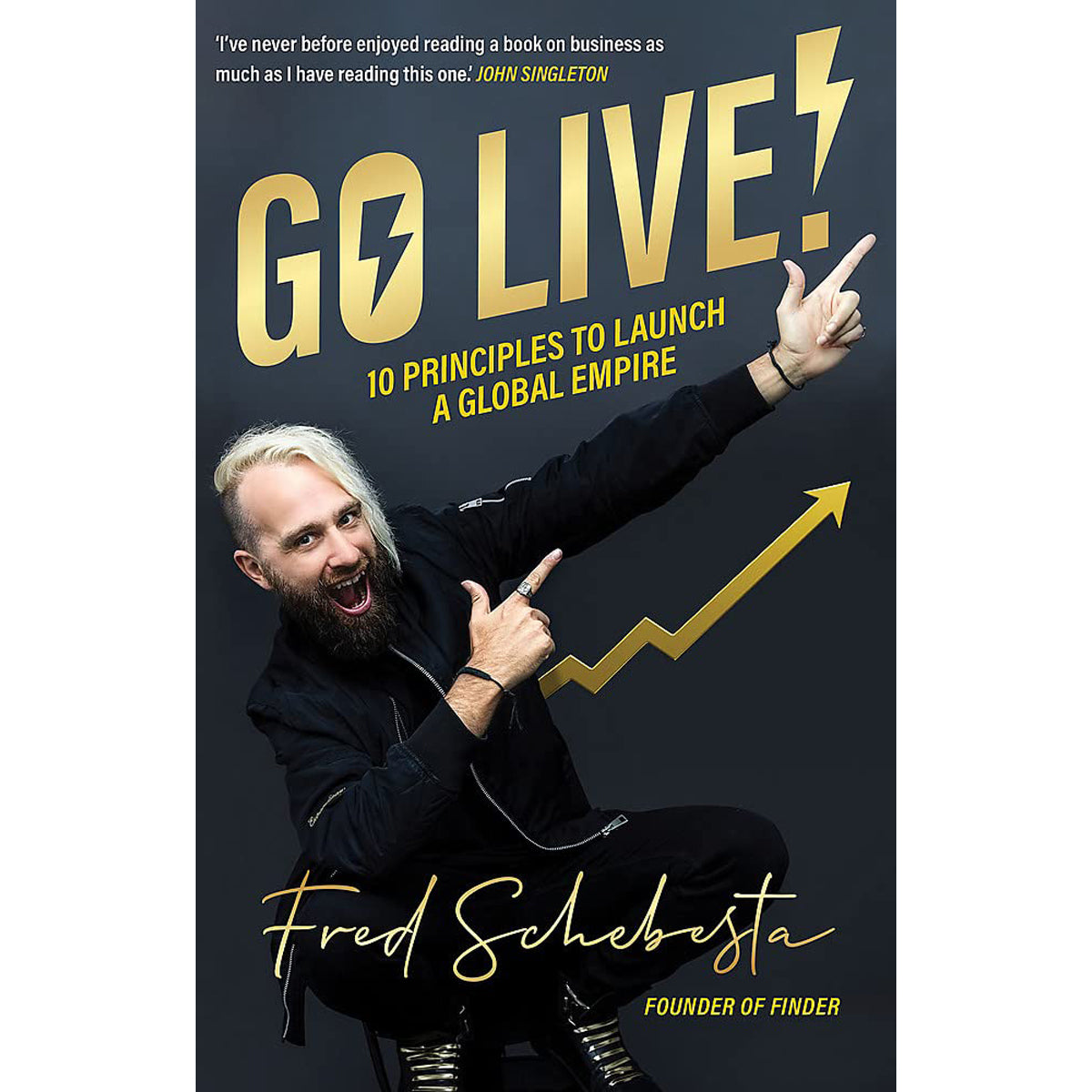 Go Live!: 10 Principles to Launch a Global Empire